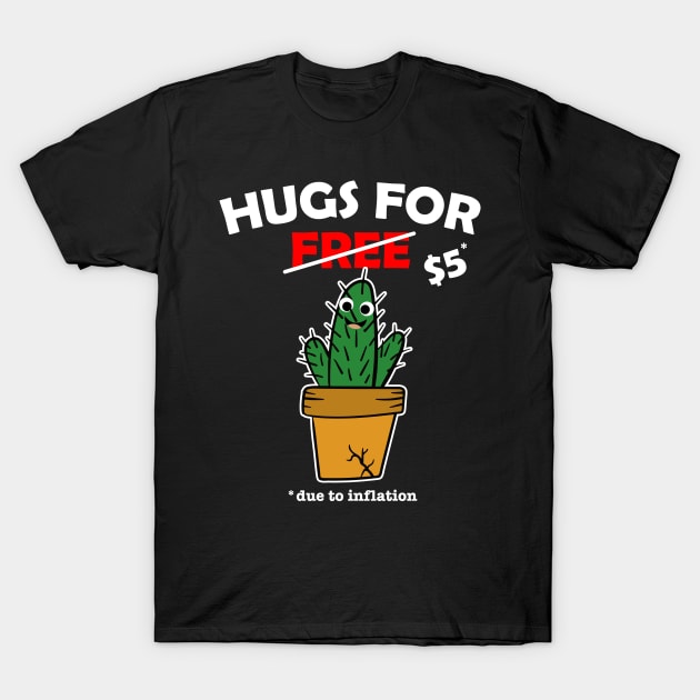 Cute cactus valentine costume Hugs For Free due to inflation T-Shirt by star trek fanart and more